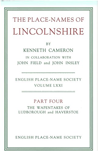 9780904889468: The Place-names of Lincolnshire: The Wapentakes of Ludborough and Haverstoe Pt. 4 (Survey of English Place-names)