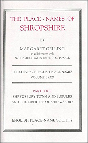 9780904889673: The Place-Names of Shropshire: Shrewsbury Town and Suburbs and the Liberties of Shrewsbury Part 4: Pt. 4 (County Survey) [Idioma Ingls]