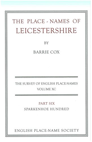 Beispielbild fr The Place-Names of Leicestershire: Part 6 (County Survey) zum Verkauf von Reuseabook