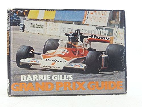 Barrie Gill's Grand Prix Guide