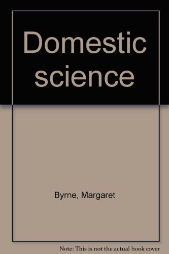 Domestic science (9780904916577) by Margaret Byrne