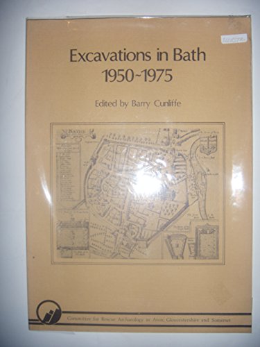 Imagen de archivo de Excavations in Bath, 1950-75 (Western Archaeological Trust) a la venta por Midtown Scholar Bookstore