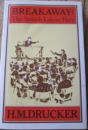 Imagen de archivo de Breakaway: The Scottish Labour Party a la venta por Best and Fastest Books
