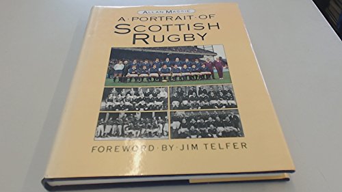 Stock image for Portrait of Scottish Rugby for sale by RIVERLEE BOOKS