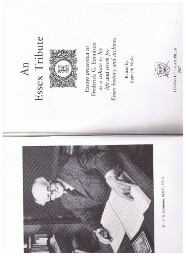 Imagen de archivo de An Essex Tribute: Essays Presented to Frederick G. Emmison as a Tribute to His Life and Work for Essex History and Archives a la venta por WorldofBooks