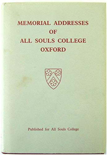 9780904920178: Memorial addresses of All Souls College Oxford