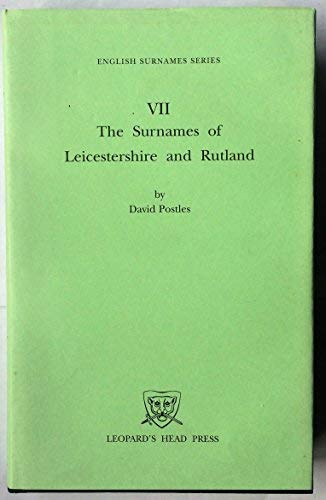 9780904920345: The Surnames of Leicestershire and Rutland (English Surnames S.)