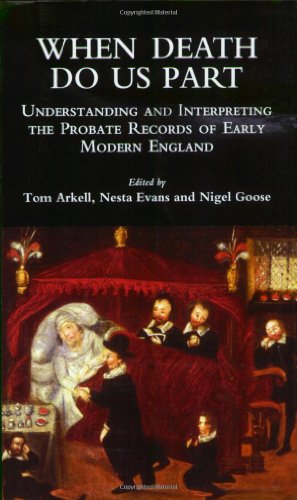 Beispielbild fr When Death Do Us Part: Understanding and Interpreting the Probate Records of Early Modern England zum Verkauf von WorldofBooks