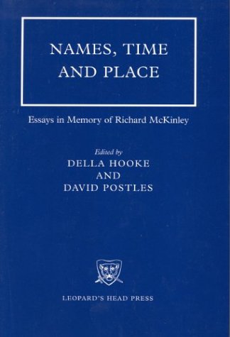 Beispielbild fr Names, Time and Place: Essays in Memory of Richard McKinley zum Verkauf von Aardvark Rare Books