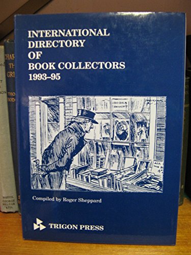 Beispielbild fr International Directory of Book Collectors, 1993-95. zum Verkauf von Grendel Books, ABAA/ILAB