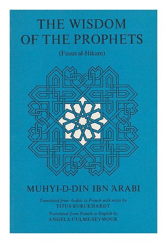Stock image for Wisdom of the Prophets (Fusus al-Hikam) for sale by Oblivion Books