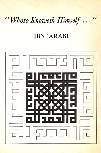 9780904975062: Whoso Knoweth Himself...: A Translation of the "Risalat Al-Wujudiyah"