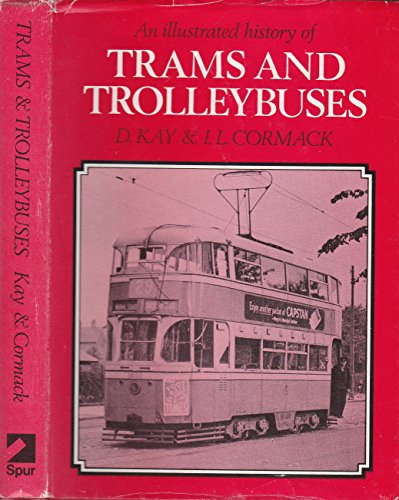Imagen de archivo de Illustrated History of Trams and Trolleybuses a la venta por WorldofBooks