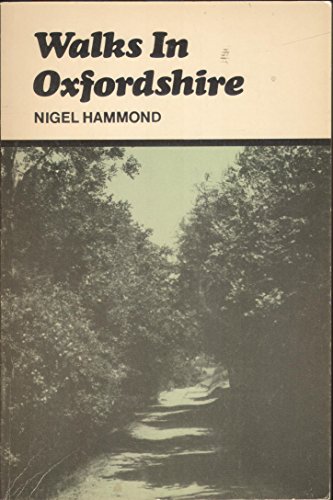 Imagen de archivo de Walks in Oxfordshire a la venta por Better World Books Ltd