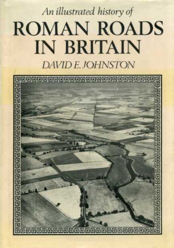 Beispielbild fr An Illustrated History of Roman Roads in Britain zum Verkauf von WorldofBooks