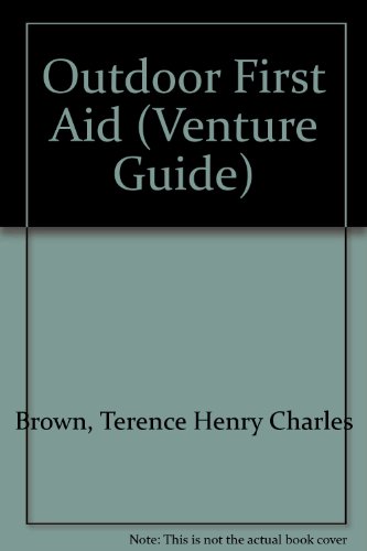 Imagen de archivo de Outdoor First Aid (Venture Guide) a la venta por Goldstone Books