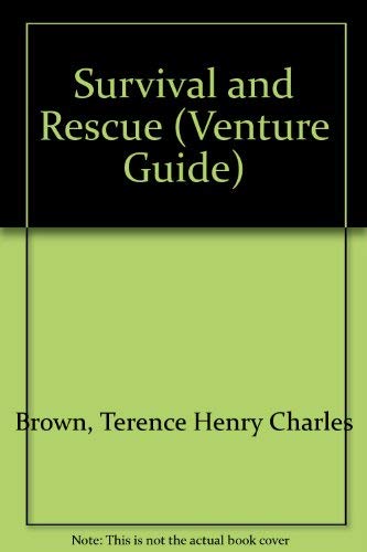 9780904978599: Survival and Rescue (Venture Guide S.)