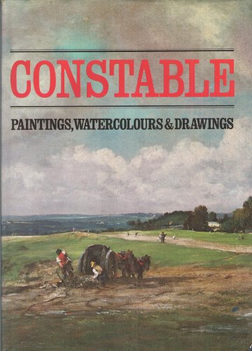 Beispielbild fr Constable: Paintings, Watercolours and Drawings zum Verkauf von My Dead Aunt's Books