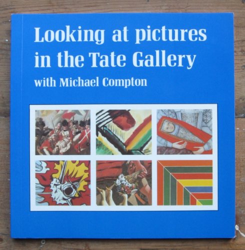 Beispielbild fr Looking at Pictures in the Tate Gallery zum Verkauf von Redux Books