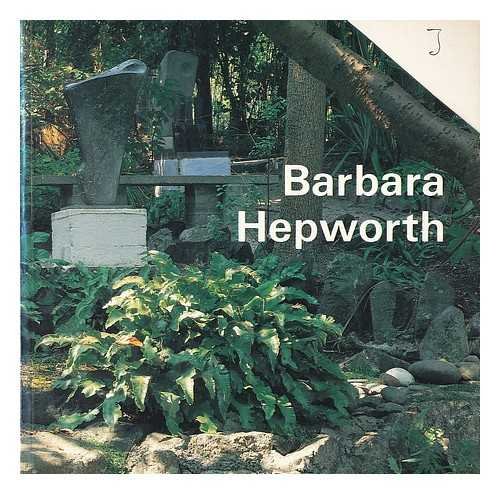 Stock image for Barbara Hepworth: A Guide to the Tate Gallery Collection at London and St.Ives, Cornwall for sale by WorldofBooks