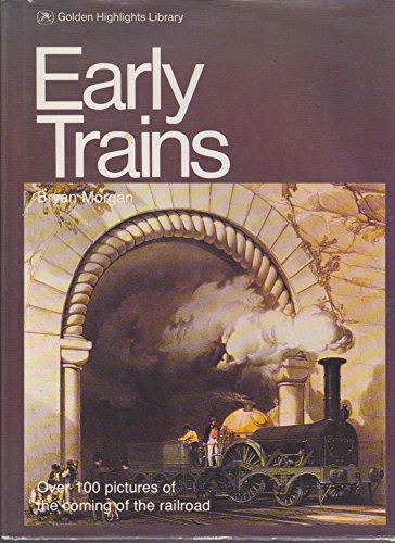 Beispielbild fr Early Trains zum Verkauf von Better World Books