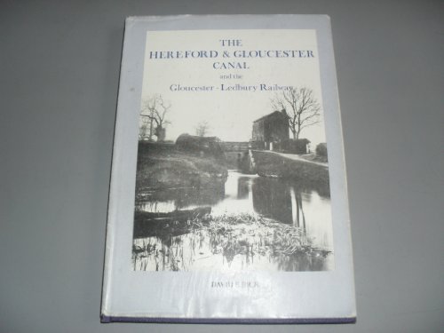 Imagen de archivo de The Hereford and Gloucester Canal and the Gloucester Ledbury Railway a la venta por Reuseabook