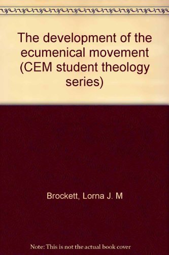 Beispielbild fr The development of the ecumenical movement (CEM student theology series) zum Verkauf von Kennys Bookshop and Art Galleries Ltd.
