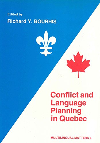 Beispielbild fr Conflict and Language Planning in Quebec (Multilingual Matters, 5) zum Verkauf von Irish Booksellers