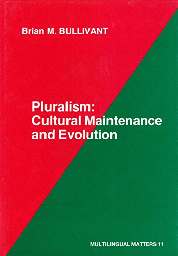 Stock image for Pluralism: Cultural Maintenance and Evolution (Multilingual Matters) for sale by WorldofBooks