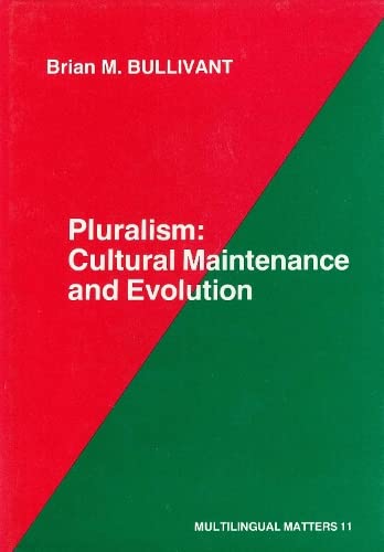 Imagen de archivo de Pluralism: Cultural Maintenance and Evolution. a la venta por Plurabelle Books Ltd