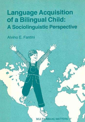 Stock image for Language Acquisition of a Bilingual Child for sale by The Unskoolbookshop
