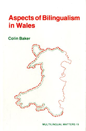 Aspects of Bilingualism in Wales (Multilingual Matters, 19) (9780905028514) by Baker, Colin