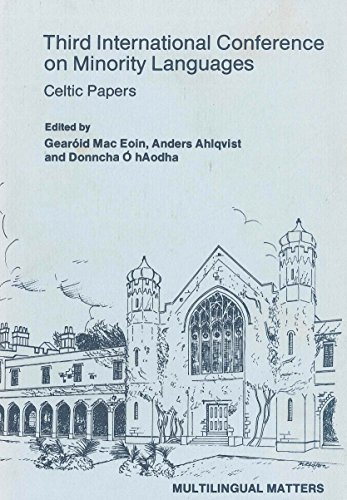 Third International Conference on Minority Languages: Celtic Papers