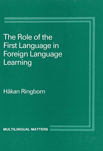 Stock-Bild f�r The Role of the First Language in Foreign Language Learning (Multilingual Matters, 34, Band 34)