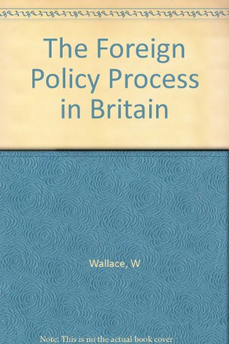 Beispielbild fr Foreign Policy Process in Britain zum Verkauf von WorldofBooks