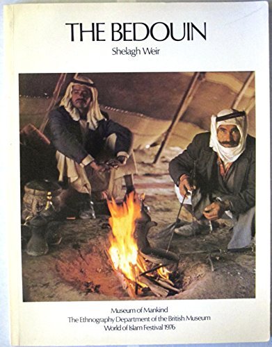 Beispielbild fr The Bedouin: Aspects of the material culture of the Bedouin of Jordan : World of Islam Festival 1976 zum Verkauf von The Guru Bookshop