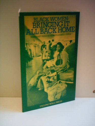 Beispielbild fr Black Women: Bringing it All Back Home zum Verkauf von Greener Books