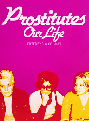 Stock image for Prostitutes, Our Life for sale by Inquiring Minds