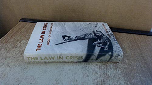 Law in Crisis: Bridges of Understanding - Weeramantry, C. G.