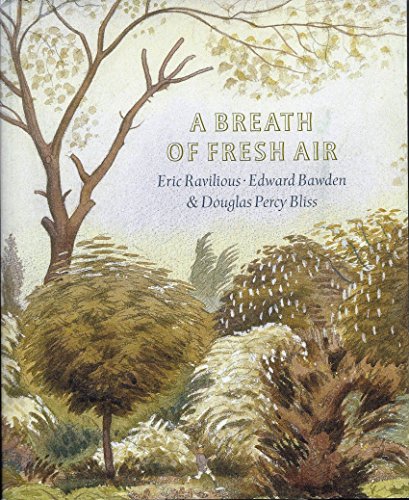 Imagen de archivo de A Breath of Fresh Air: Eric Ravilious, Edward Bawden & Douglas Percy Bliss a la venta por ANARTIST
