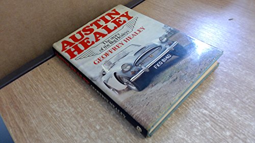 Stock image for Austin Healey: The story of the Big Healeys for sale by The Book Shelf