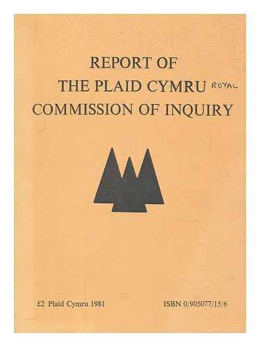 Stock image for Report of the Plaid Cymru Commission of Inquiry for sale by BettsBooksWales