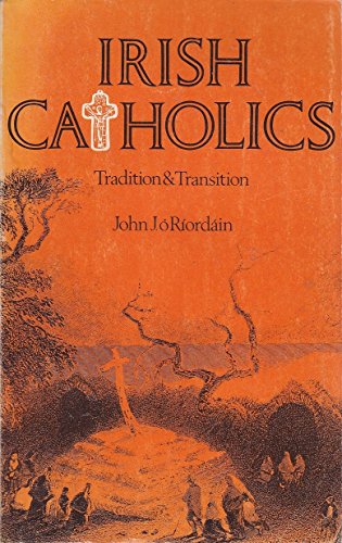 9780905092621: Irish Catholics: Tradition and transition