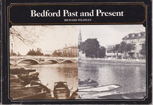 Stock image for Bedford Past and Present for sale by Quickhatch Books
