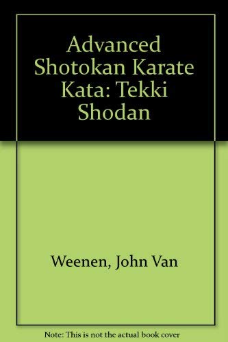 9780905095066: Advanced Shotokan Karate Kata: Tekki Shodan Bk. 5