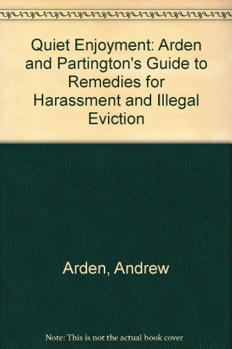 Beispielbild fr Quiet Enjoyment: Arden and Partington's Guide to Remedies for Harassment and Illegal Eviction zum Verkauf von Phatpocket Limited