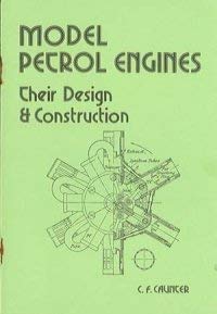 Stock image for Model Petrol Engines, Their Design and Construction for sale by Revaluation Books