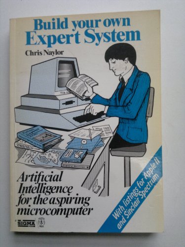 9780905104416: Build your own expert system