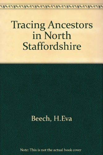 Tracing Ancestors in North Staffordshire