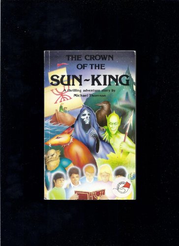 Beispielbild fr Crown of the Sun-king (Castle of Grom Trilogy) zum Verkauf von WorldofBooks